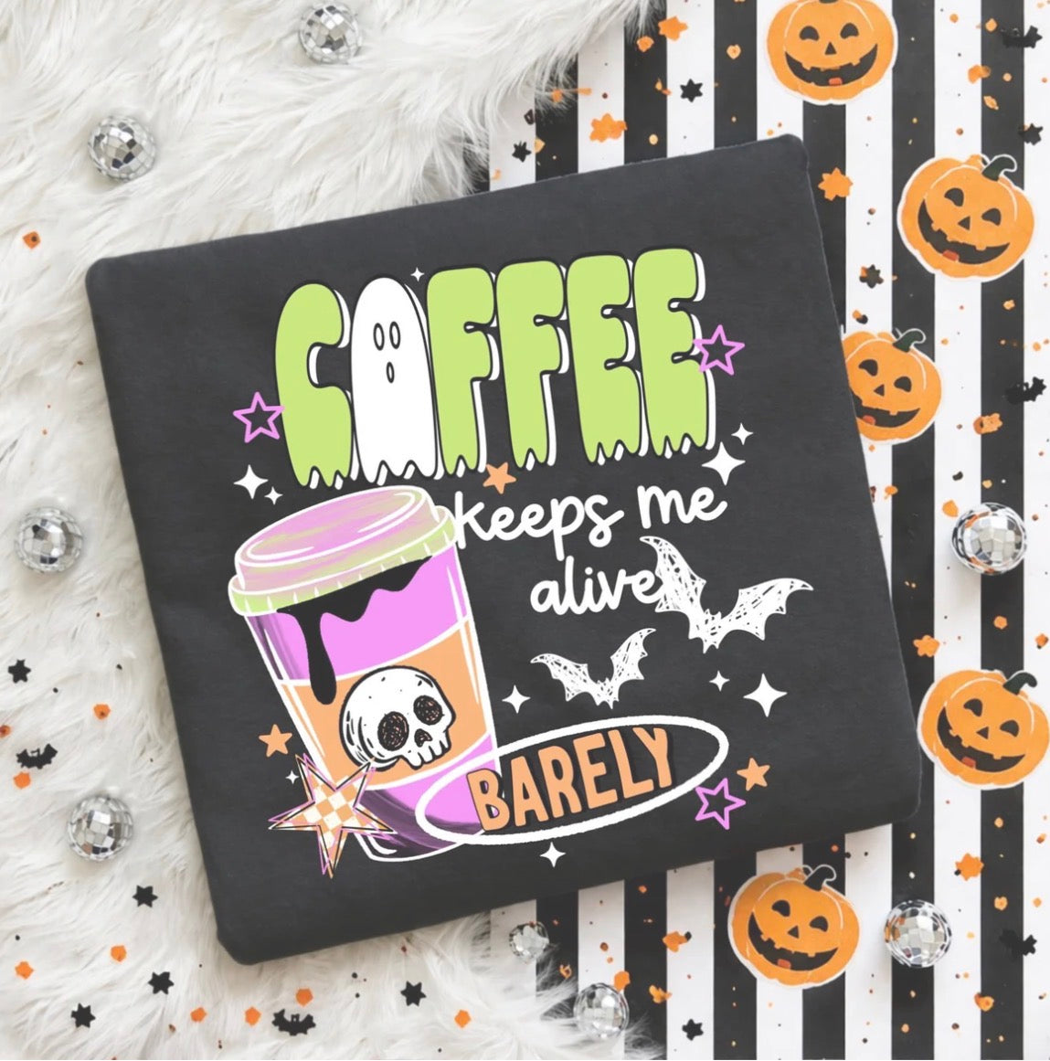 #1107a Coffee keeps me alive barely