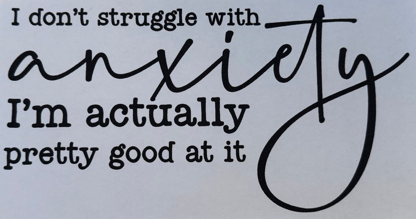 #27 Good At Anxiety