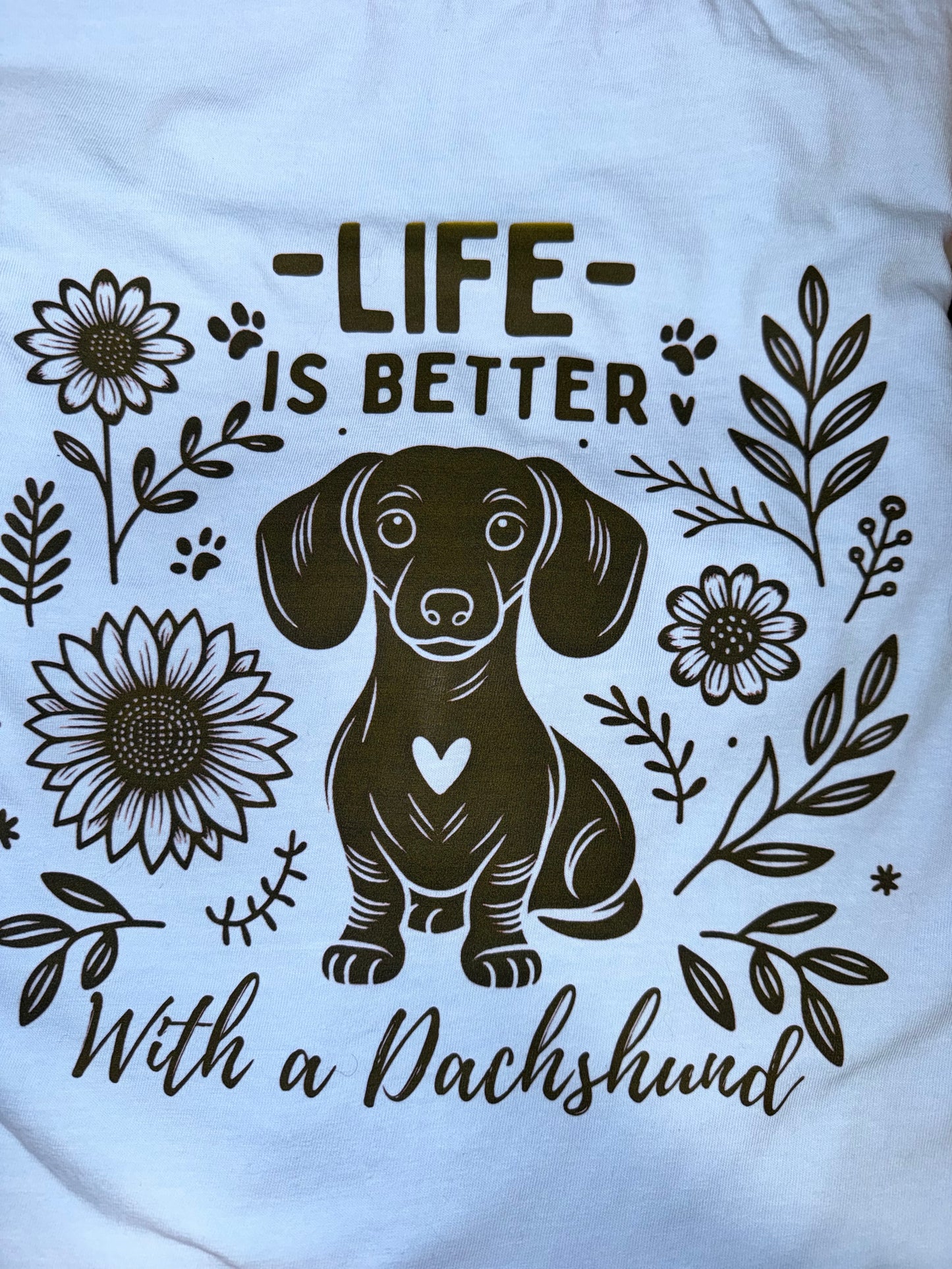 #691a Life is better with a dachshund
