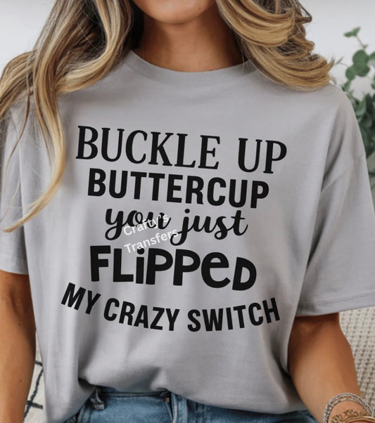 #986a Buckle up buttercup