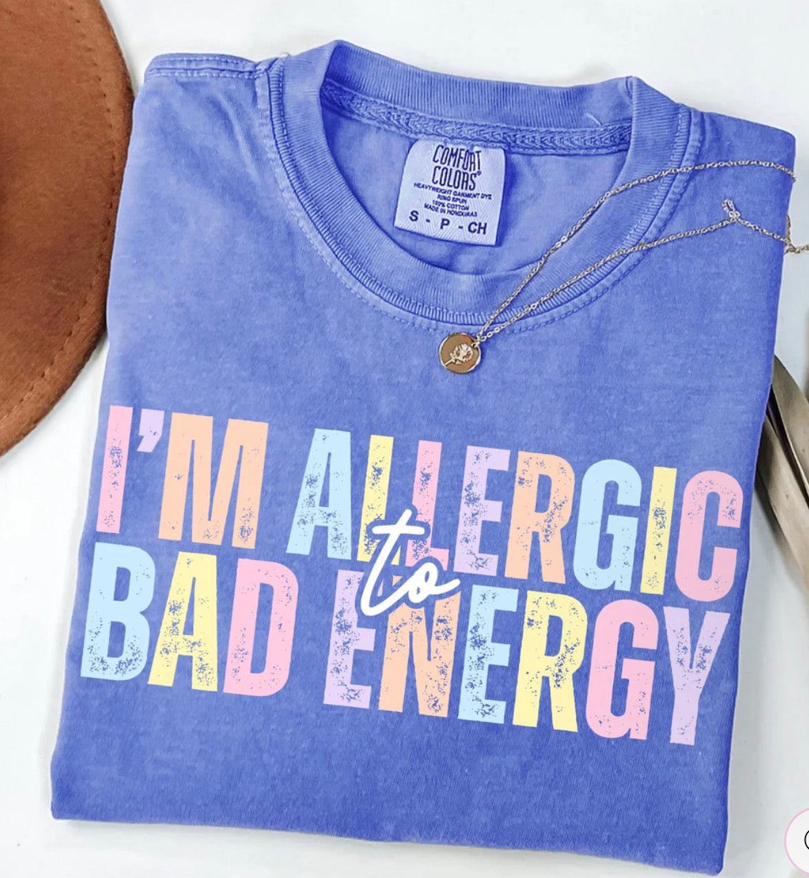 #1143a I’m allergic to bad energy