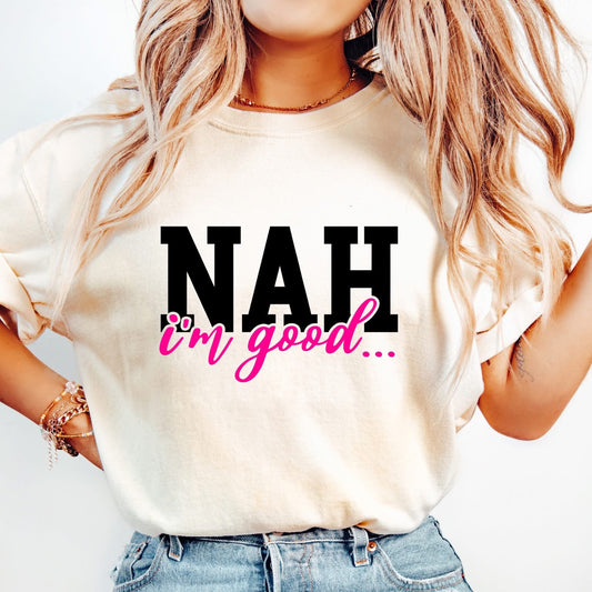 #226 Nah im good